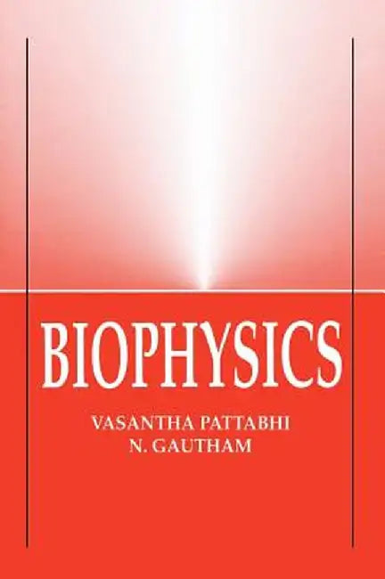Biophysics by V. Pattabhi