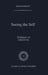 Seeing the Self: Heidegger on Subjectivity by Einar Øverenget