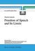 Freedom of Speech and Its Limits by Wojciech Sadurski