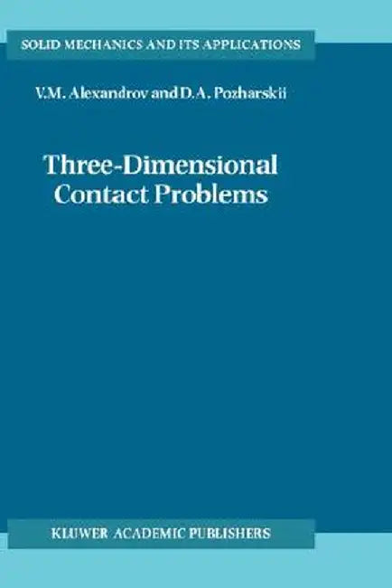 Three-Dimensional Contact Problems by A. M. Alexandrov