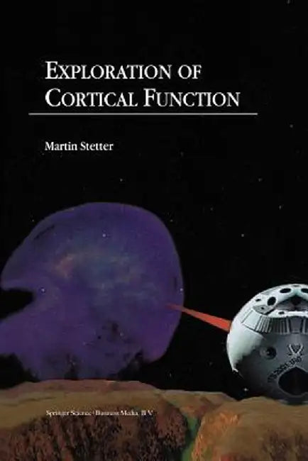 Exploration of Cortical Function: Imaging and Modeling Cortical Population Coding Strategies by M. Stetter