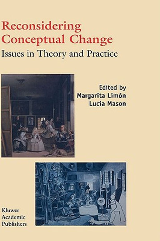 Reconsidering Conceptual Change: Issues in Theory and Practice by Margarita Limón