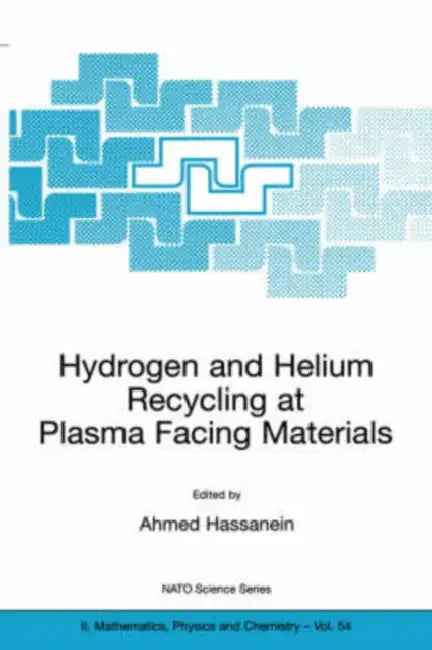Hydrogen and Helium Recycling at Plasma Facing Materials by Ahmed Hassanein