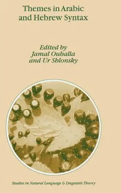 Themes in Arabic and Hebrew Syntax by Jamal Ouhalla