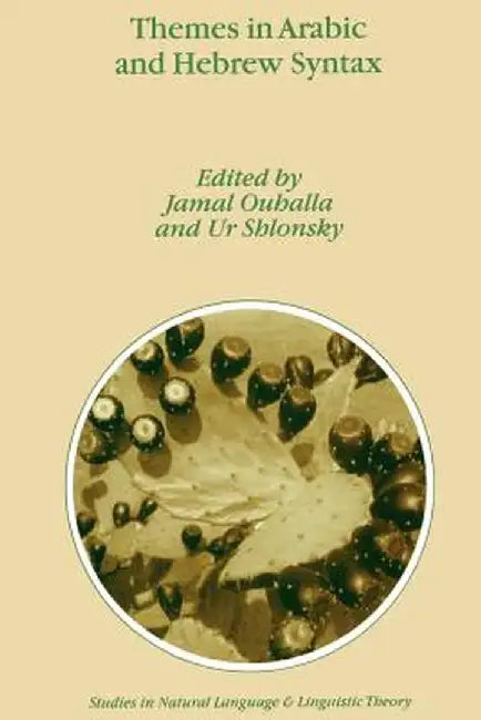 Themes in Arabic and Hebrew Syntax by Jamal Ouhalla