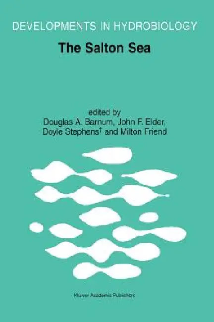 The Salton Sea by Douglas A. Barnum, John F. Elder, Doyle Stephens