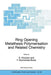 Ring Opening Metathesis Polymerisation and Related Chemistry: State of the Art and Visions for the New Century by Ezat Khosravi