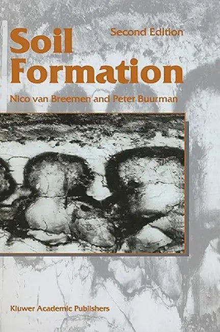 Soil Formation by Nico Van Breemen