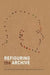 Refiguring the Archive by Carolyn Hamilton