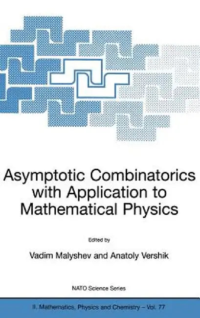Asymptotic Combinatorics with Application to Mathematical Physics by V. A. Malyshev