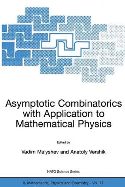 Asymptotic Combinatorics with Application to Mathematical Physics by V. A. Malyshev