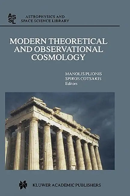 Modern Theoretical and Observational Cosmology: Proceedings of the 2nd Hellenic Cosmology Meeting, Held in the National Observatory of Athens, Penteli by Manolis Plionis
