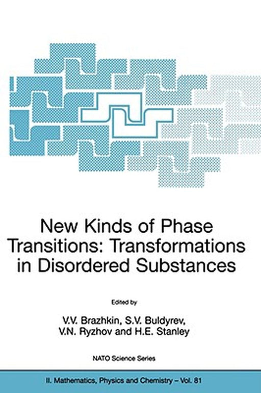 New Kinds of Phase Transitions: Transformations in Disordered Substances by V. V. Brazhkin