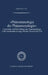 Phänomenologie Der Phänomenologie: Systematik Und Methodologie Der Phänomenologie in Der Auseinandersetzung Zwischen Husserl Und Fink by Sebastian Luft
