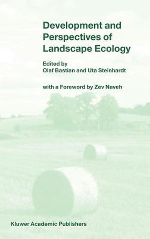 Development and Perspectives of Landscape Ecology by O. Bastian