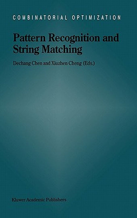 Pattern Recognition and String Matching by Dechang Chen