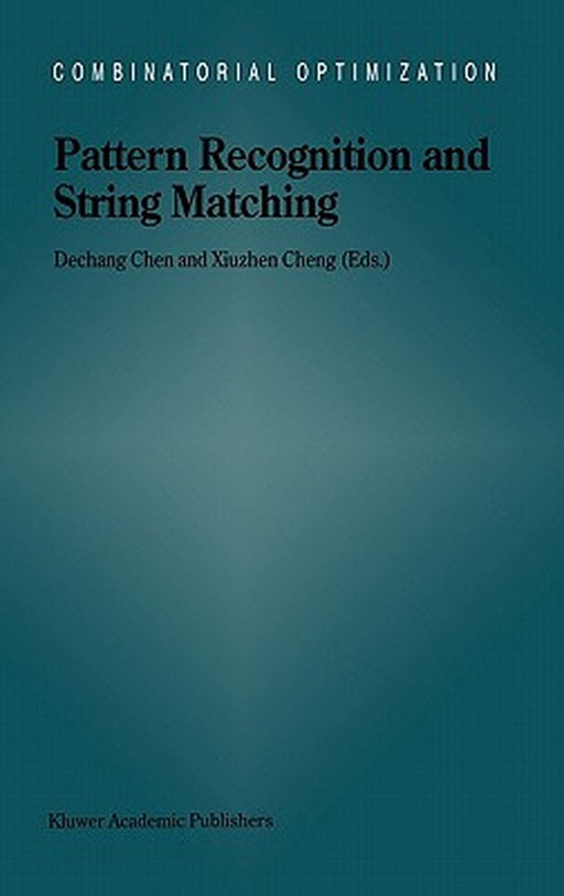Pattern Recognition and String Matching by Dechang Chen