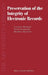 Preservation of the Integrity of Electronic Records by L. Duranti, T. Eastwood, H. MacNeil
