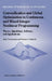 Convexification and Global Optimization in Continuous and Mixed-Integer Nonlinear Programming: Theory, Algorithms, Software, and Applications by Mohit Tawarmalani, Nikolaos V. Sahinidis