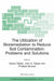 The Utilization of Bioremediation to Reduce Soil Contamination: Problems and Solutions by Václav Sasek, John A. Glaser, P. Baveye