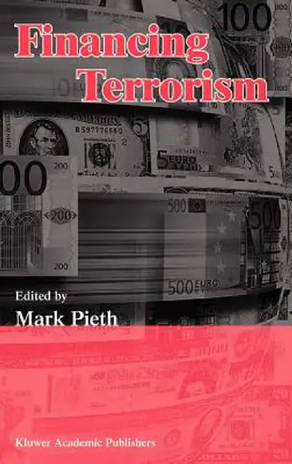Financing Terrorism by Mark Pieth