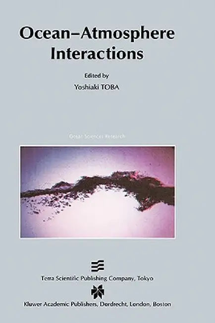 Ocean-Atmosphere Interactions by Y. Toba