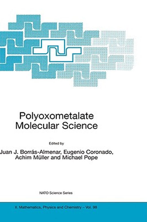 Polyoxometalate Molecular Science by Juan J. Borrás-Almenar
