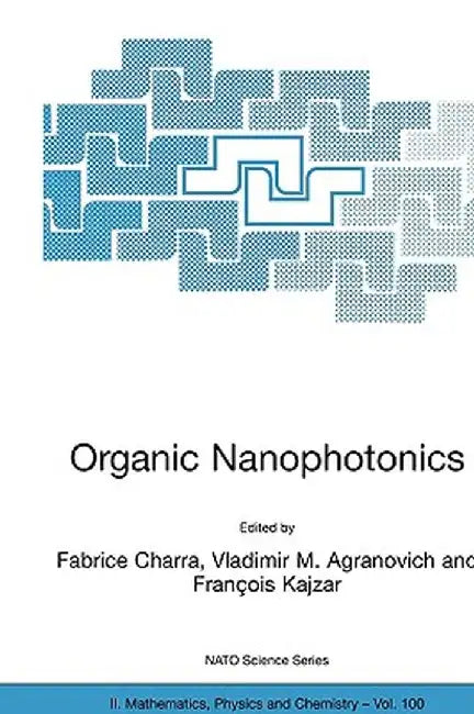 Organic Nanophotonics by Fabrice Charra