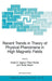 Recent Trends in Theory of Physical Phenomena in High Magnetic Fields by Israel D. Vagner