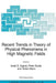 Recent Trends in Theory of Physical Phenomena in High Magnetic Fields by Israel D. Vagner
