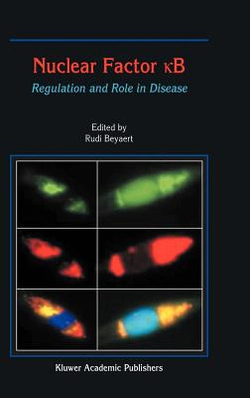 Nuclear Factor кb: Regulation and Role in Disease by R. Beyaert