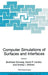 Computer Simulations of Surfaces and Interfaces by Burkhard Dünweg