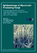 Epidemiology of Mycotoxin Producing Fungi: Under the Aegis of Cost Action 835 'Agriculturally Important Toxigenic Fungi 1998-2003', EU Project (Qlk 1- by Xiangming Xu, John a. Bailey, B. M. Cooke