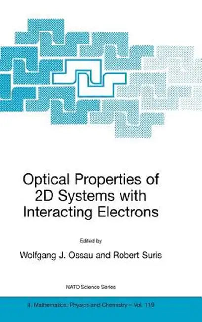 Optical Properties of 2D Systems with Interacting Electrons by Wolfgang J. Ossau