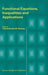 Functional Equations, Inequalities and Applications by Themistocles Rassias