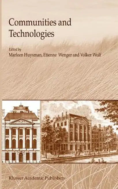 Communities and Technologies by M. H. Huysman
