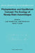 Phytoplankton and Equilibrium Concept: The Ecology of Steady-State Assemblages: Proceedings of the 13th Workshop of the International Association of P by Luigi Naselli-Flores, Judit Padisák, Martin F. Bach