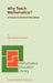 Why Teach Mathematics?: A Focus on General Education by H. W. Heymann