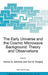 The Early Universe and the Cosmic Microwave Background: Theory and Observations by Norma G. Sànchez