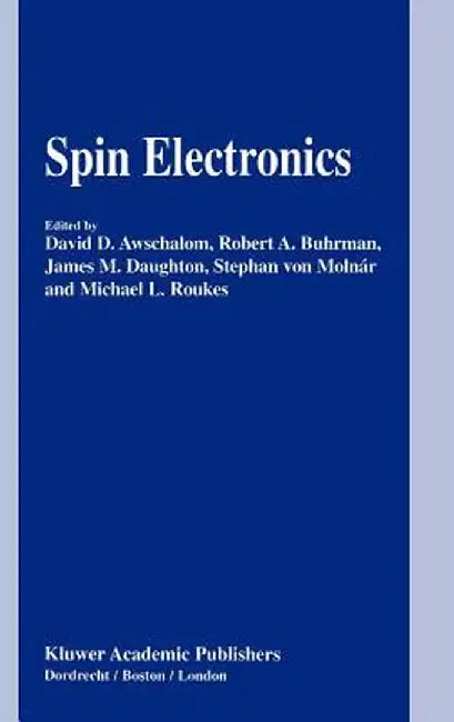 Spin Electronics by David D. Awschalom