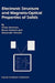Electronic Structure and Magneto-Optical Properties of Solids by Victor Antonov