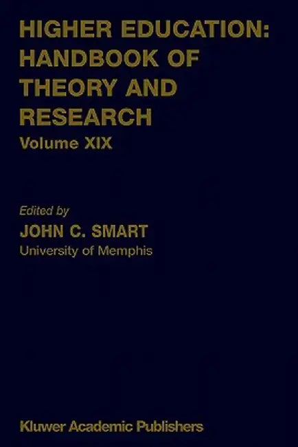 Higher Education: Handbook of Theory and Research: Volume XIX by J. C. Smart