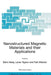 Nanostructured Magnetic Materials and Their Applications by Bekir Aktas