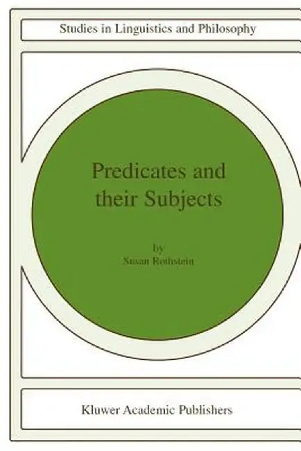 Predicates and Their Subjects by Susan Rothstein
