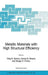 Metallic Materials with High Structural Efficiency by Oleg N. Senkov