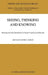 Seeing, Thinking and Knowing: Meaning and Self-Organisation in Visual Cognition and Thought by A. Carsetti