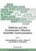 Defense and the Environment: Effective Scientific Communication by Katarina Mahutova