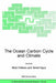 The Ocean Carbon Cycle and Climate by Mick Follows