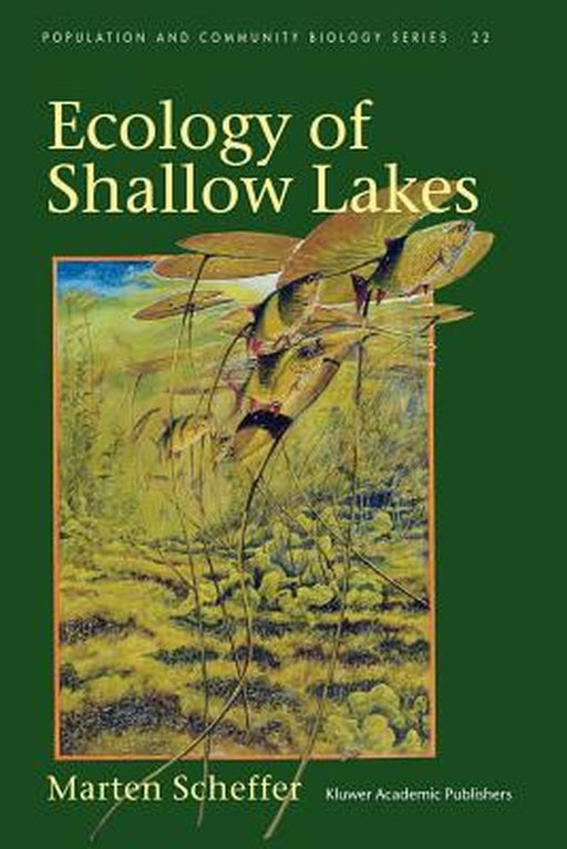 Ecology of Shallow Lakes by Marten Scheffer