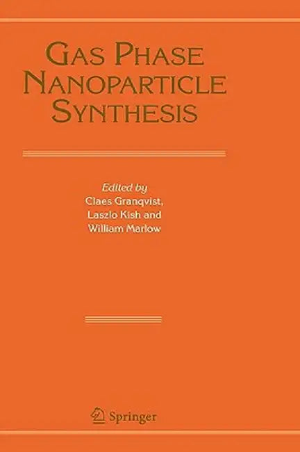 Gas Phase Nanoparticle Synthesis by Claes Granqvist